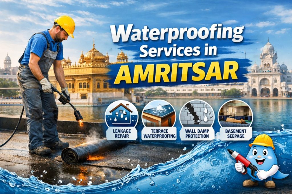 Waterproofing Services in Amritsar